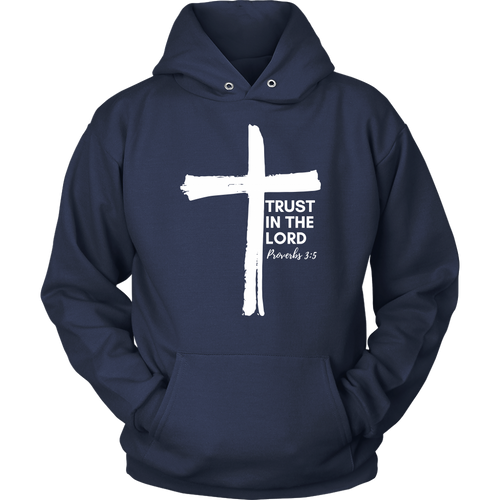 Trust in the Lord Fleece Hoodie in navy blue with white cross and lettering