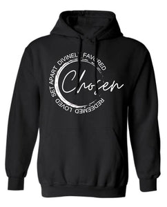 Black hoodie with a graphic design that says Chosen in script font and the words redeemed, loved, set apart and divinely favored around it