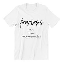 Load image into Gallery viewer, Fearless (White) - UNISEX T-shirt
