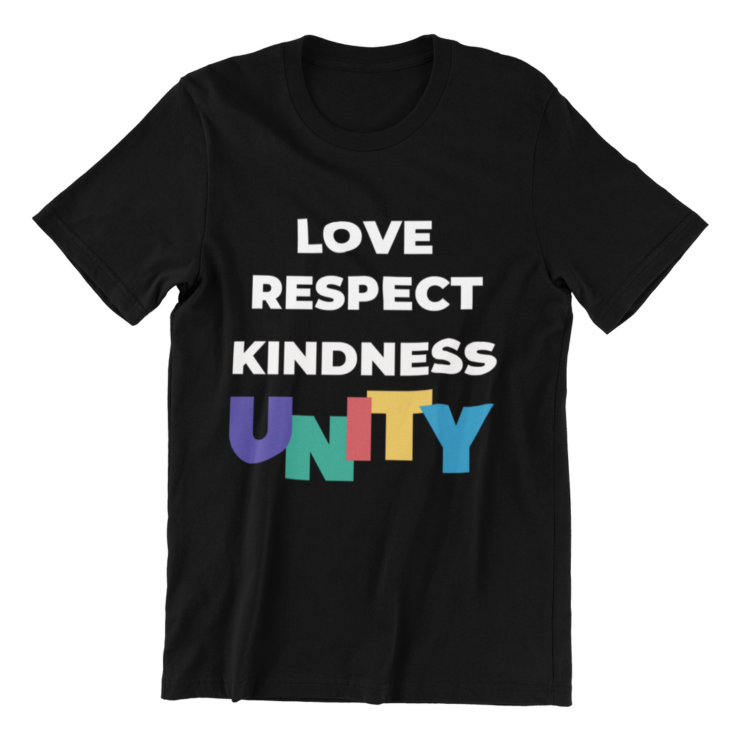 Love, Respect, Kindness & Unity Tshirt