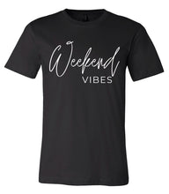 Load image into Gallery viewer, Black Tshirt that says Weekend Vibes
